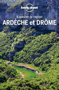 Explorer la région Ardèche et Drôme 2ed