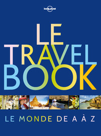 Le Travel book - Le monde de A à Z