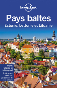 PAYS BALTES - ESTONIE, LETTONIE ET LITUANIE 3ED