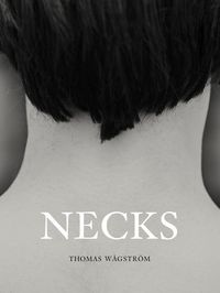 Thomas Wagstrom Necks /anglais