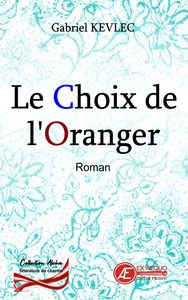 LE CHOIX DE L'ORANGER - ROMANCE EROTIQUE