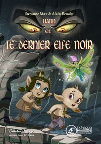 LIANN ET LE DERNIER ELFE NOIR