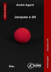 JACQUES A DIT - DRAME