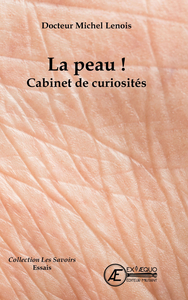 LA PEAU ! CABINET DE CURIOSITES