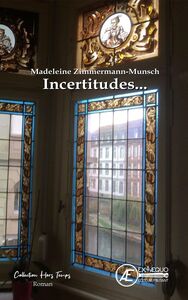 Incertitudes - roman historique