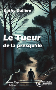 LE TUEUR DE LA PRESQU'ILE - THRILLER