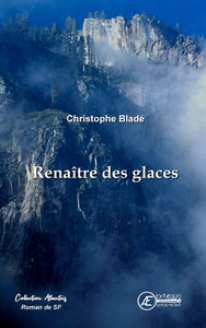 RENAITRE DES GLACES.