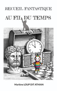 Recueil fantastique : Au fil du temps