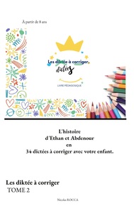 Les diktée à corriger Tome 2