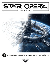 Star Opera Genèse