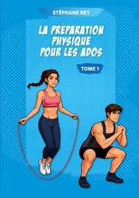 La préparation physique pour les ados