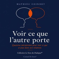 Voir ce que l'autre porte