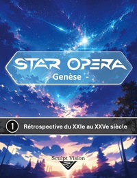 Star Opera - Genèse -