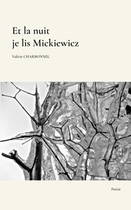 Et la nuit je lis Mickiewicz