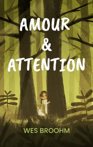Amour & attention