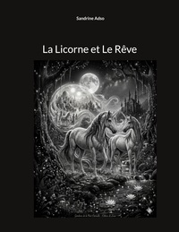 La Licorne et Le Rêve