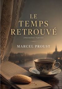 Le Temps retrouvé