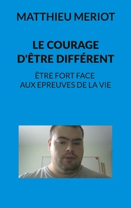 Le courage d'être différent