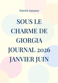 Sous le charme de Giorgia Journal 2026 janvier juin