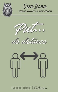 Put... de distance