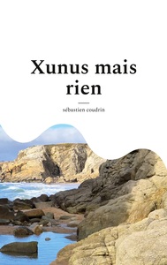 Xunus mais rien