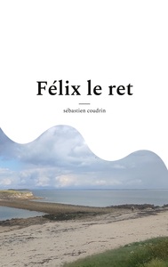 Félix le ret