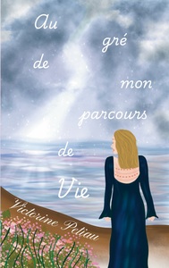 Au gré de mon parcours de vie