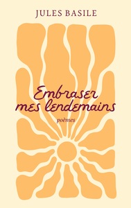 Embraser mes lendemains