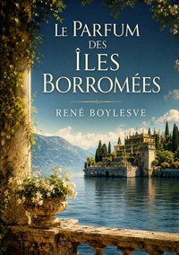 Le parfum des îles Borromées