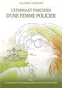 L' étonnant parcours d'une femme policier