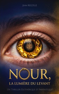 Nour, la lumière du Levant