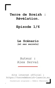 Terre de Breizh : Révélation. Episode 1/6