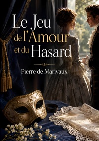Le Jeu de l'Amour et du Hasard