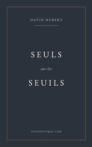 Seuls sur les seuils