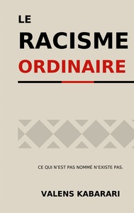 Le racisme ordinaire