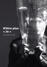 N'être plus « je »