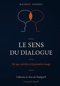 Le Sens du Dialogue