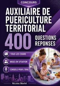 Auxiliaire de Puériculture Territorial 400 questions réponses