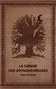 La cabane des voyagheureuses