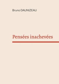 Pensées inachevées