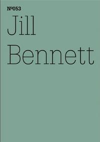 DOCUMENTA 13 VOL 53 JILL BENNETT /ANGLAIS/ALLEMAND