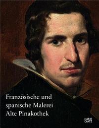 Franzosische und spanische Malerei Alte Pinakothek /allemand