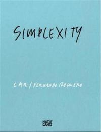Simplexity LAR/ Fernando Romero 2000-2010 /anglais