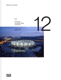 gmp   Architekten von Gerkan, Marg und Partner : Architecture 2007-2011 (Vol 12) /anglais/allemand