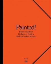 Gunther/Kuitka/Morris - Painted ! /anglais/allemand