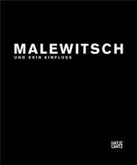 Malewitsch Und Sein Einfluss /allemand