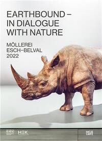 Esch 2022 HeK Basel / Earthbound : In Dialogue with Nature /franCais/anglais