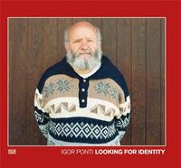 IGOR PONTI LOOKING FOR IDENTITY /ANGLAIS/ITALIEN