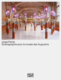 Jorge Pardo ScEnographie pour le musEe des Augustins /franCais