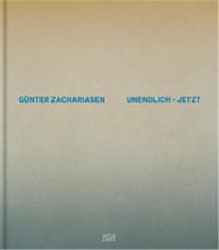 GUnter Zachariasen Infinite Now /anglais/allemand